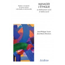 Manager l'éthique en en établissement social et médico-social