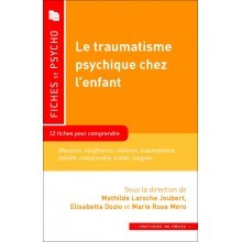 Le traumatisme psychique chez l'enfant