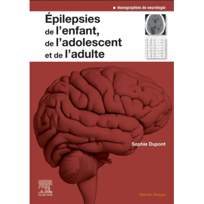 Epilepsies de l'enfant, de l'adolescent et de l'adulte