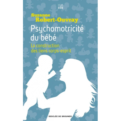 Psychomotricité du bébé