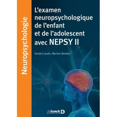 L'examen neuropsychologique...