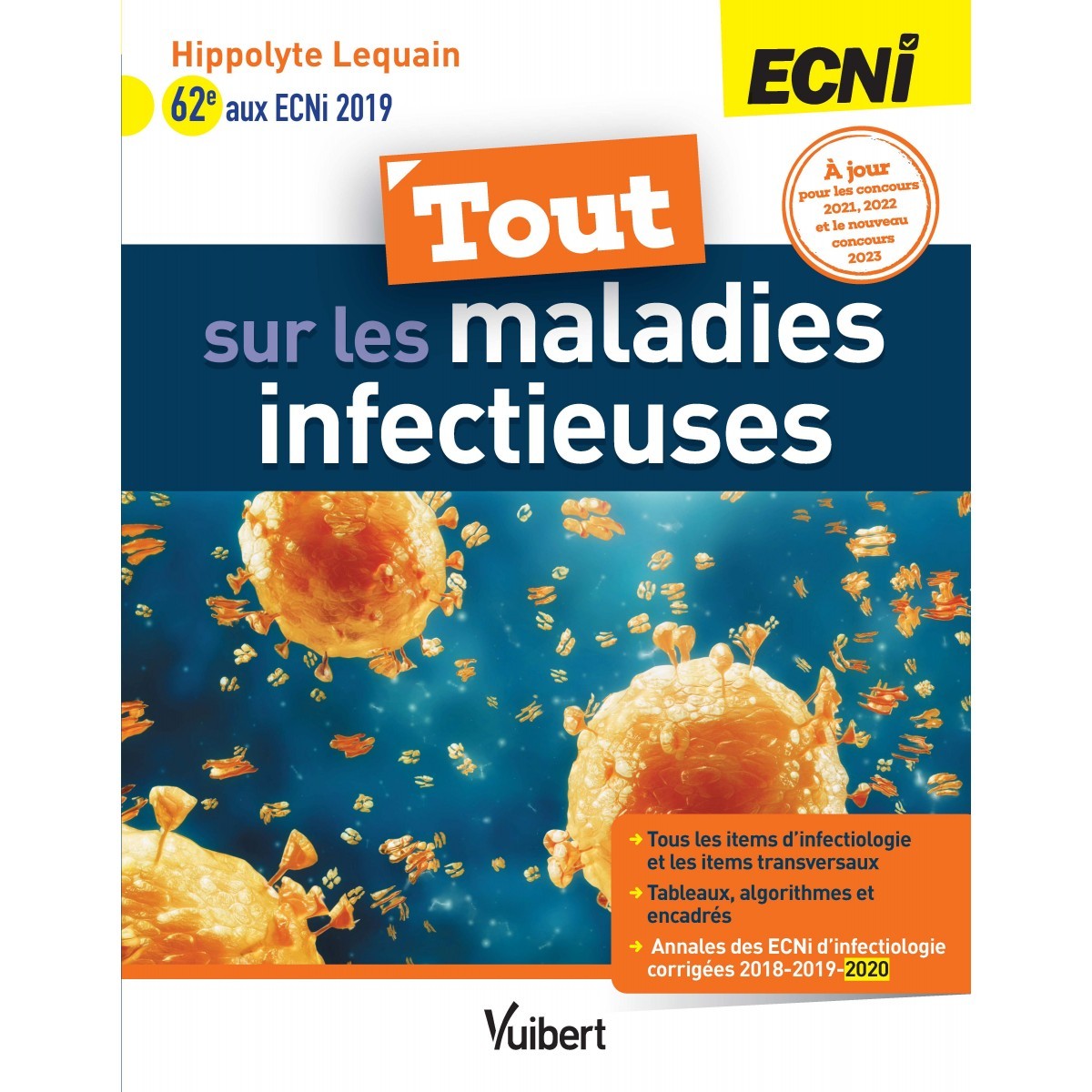 Tout sur les maladies infectieuses, iECN, Hippolyte Lequain, 2020, Vuibert