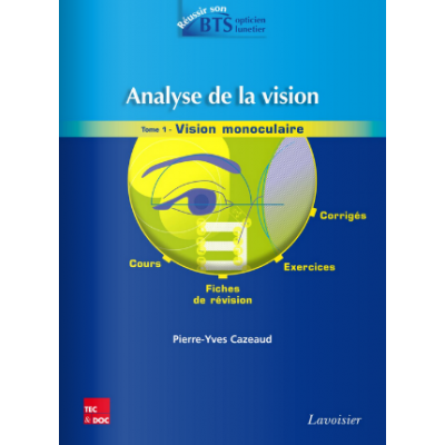 Analyse de la vision, tome 1