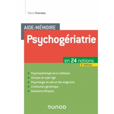 Psychogériatrie en 24 notions