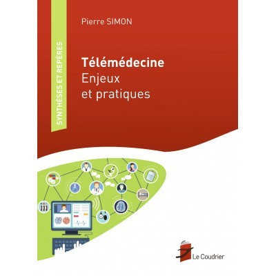 Télémédecine : enjeux et...