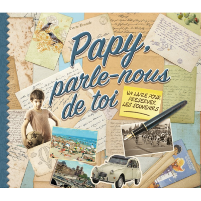 Papy, parle-nous de toi