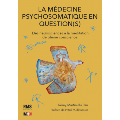 La médecine psychosomatique...