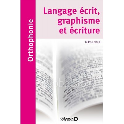 Langage écrit, graphisme et...