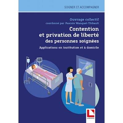 Contention et privation de...