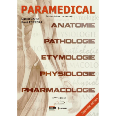 Paramédical : anatomie,...