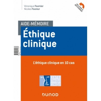 Ethique clinique en 10 cas