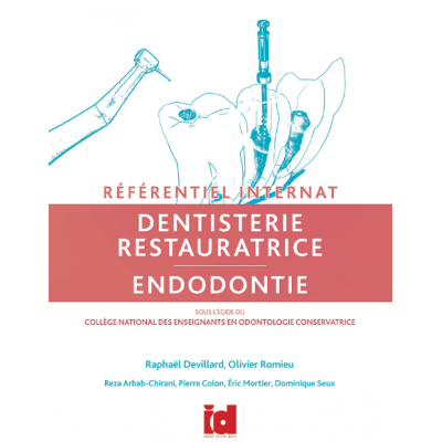 Dentisterie restauratrice,...