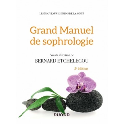 Grand manuel de sophrologie