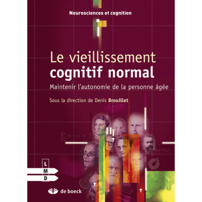 Le vieillissement cognitif...