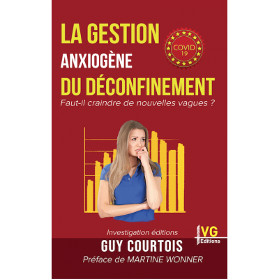 La gestion anxiogène du...