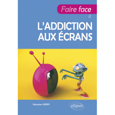 Faire face à l'addiction...