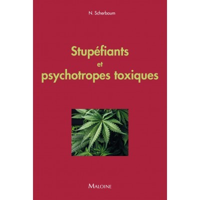 Stupéfiants et psychotropes...