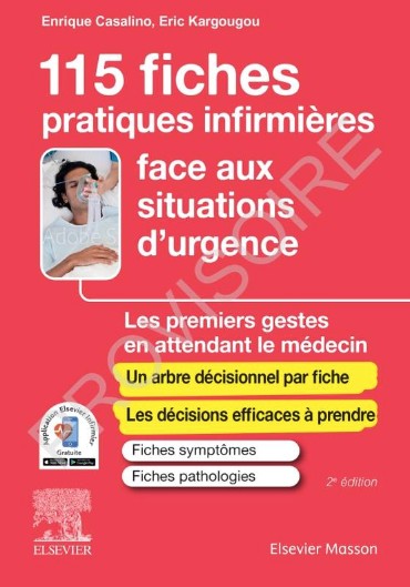 115 fiches pratiques infirmières face aux situations d'urgence