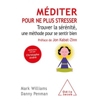 Méditer pour ne plus stresser