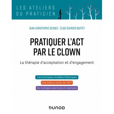 Pratiquer l'ACT par le clown