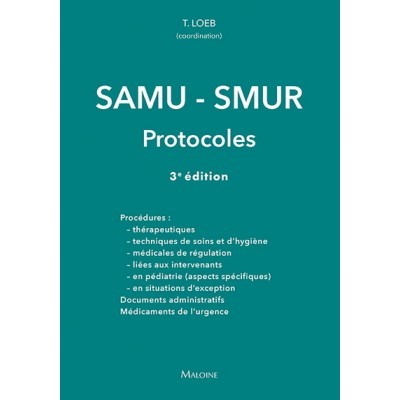 SAMU-SMUR : protocoles