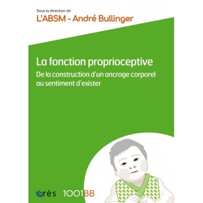 La fonction proprioceptive