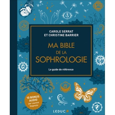 Ma bible de la sophrologie,...