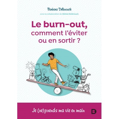 Le burn-out, comment...