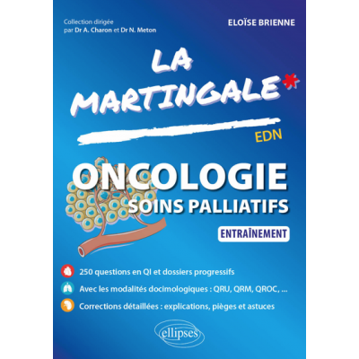 La Martingale : Oncologie,...