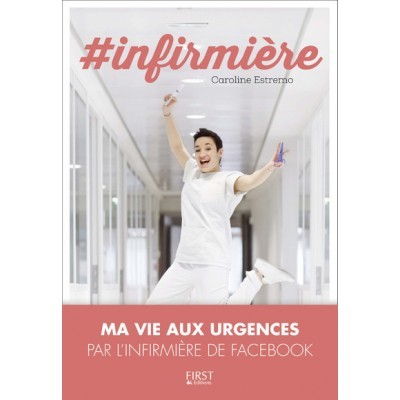 infirmière : ma vie aux...