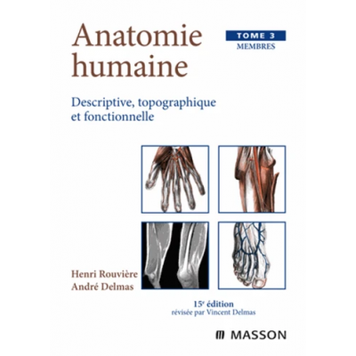 Anatomie humaine, tome 3 :...