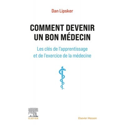 Comment devenir un bon médecin