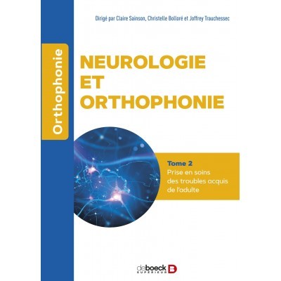 Neurologie et orthophonie,...