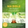 Ma bible des huiles essentielles