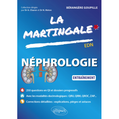 La Martingale : Néphrologie...