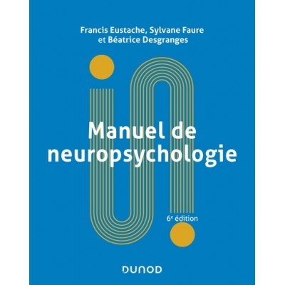 Manuel de neuropsychologie