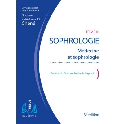 Sophrologie, tome 3 :...