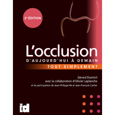 L'occlusion d'aujourd'hui à...