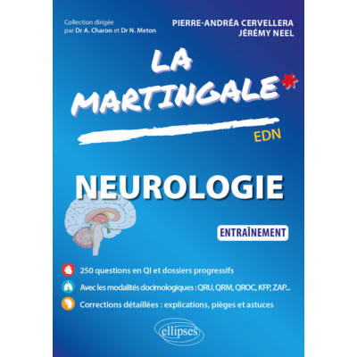 La Martingale : Neurologie...