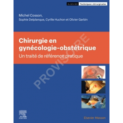 Chirurgie en gynécologie,...