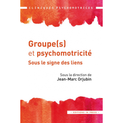 Groupe(s) et psychomotricité