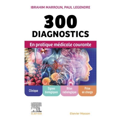 300 diagnostics en pratique...