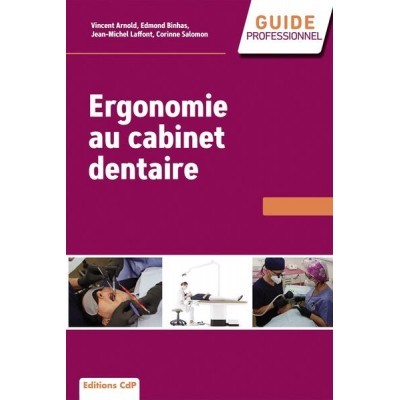 Ergonomie au cabinet dentaire