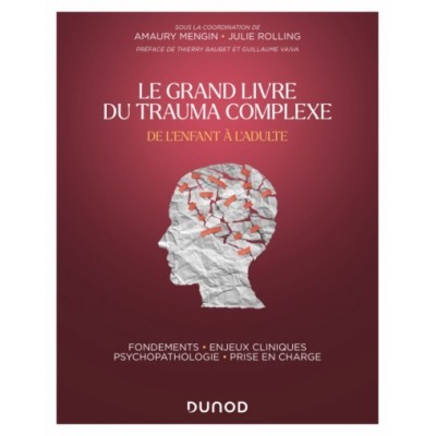 Le grand livre du trauma...