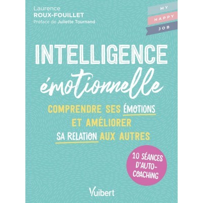 Intelligence émotionnelle -...