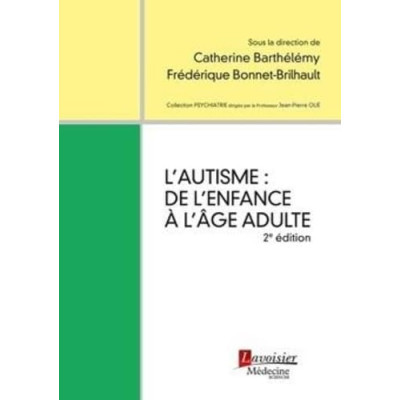 L'autisme : de l'enfance à...