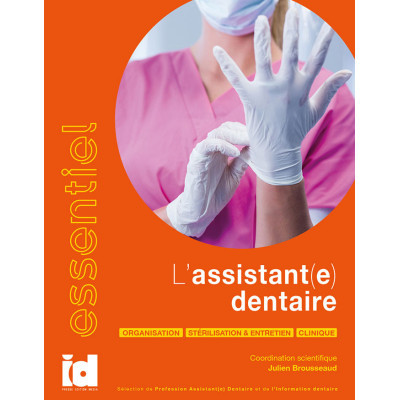 L’assistant(e) dentaire