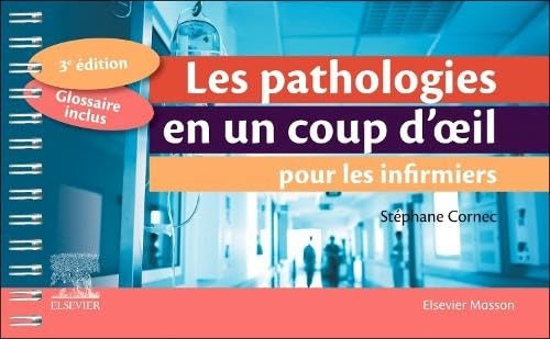 Les pathologies en un coup d'œil pour les infirmiers