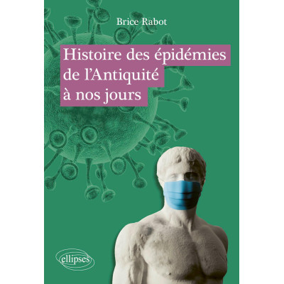 Histoire des épidémies de...