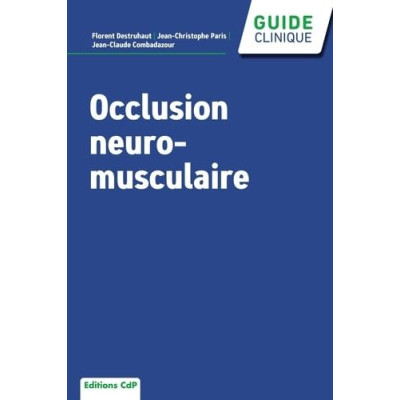 Occlusion neuro-musculaire